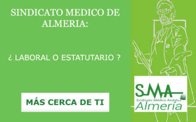 SINDICATO MEDICO DE ALMERIA: LABORAL O ESTATUTARIO.