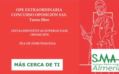 OPE EXTRAORDINARIA CONCURSO OPOSICIÓN SAS. Turno libre. LISTAS DEFINITIVAS SUPERAN FASE OPOSICIÓN. FEA INMUNOLOGIA