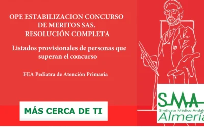 OPE ESTABILIZACION CONCURSO MERITOS SAS. RESOLUCIÓN COMPLETA y LISTAS PROVISIONALES . FEA PEDIATRIA ATENCION PRIMARIA