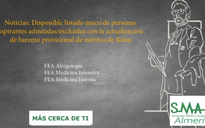 BOLSA SAS: Listado único personas admitidas/excluidas con actualización de baremo provisional de méritos. FEA Alergología. FEA Medicina Intensiva. FEA Medicina interna.