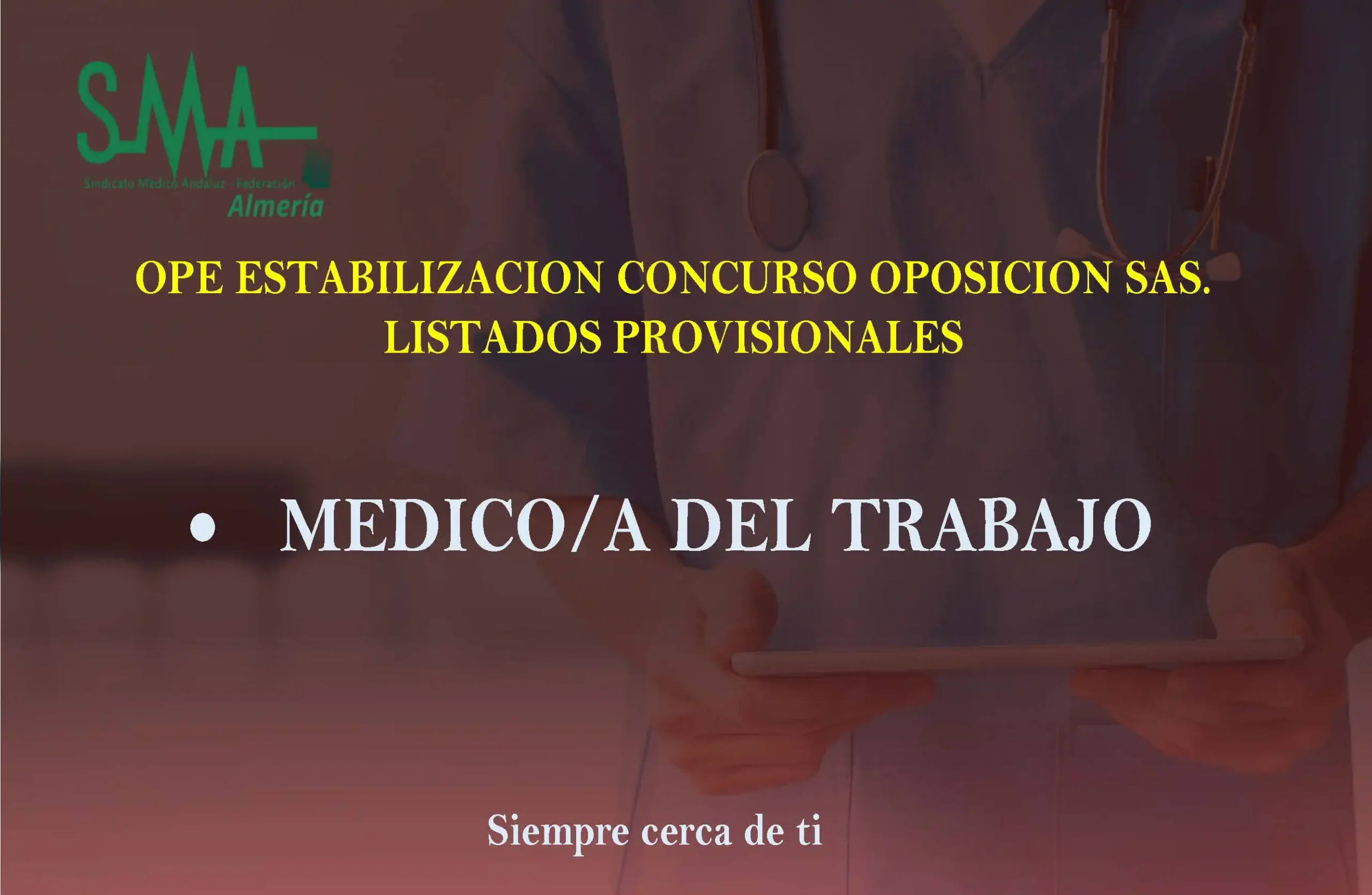 Listados PROVISONALES MEDICO TRABAJO