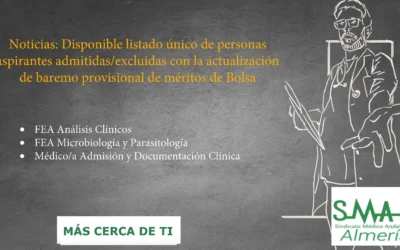 BOLSA SAS: Listado único personas admitidas/excluidas. Actualización de baremo provisional de méritos.