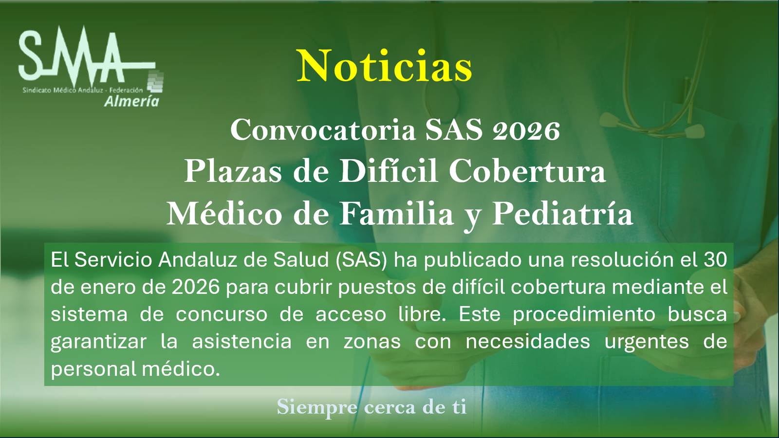 Convocatoria SAS 2026: Plazas de Difícil Cobertura (Médico de Familia y Pediatría)