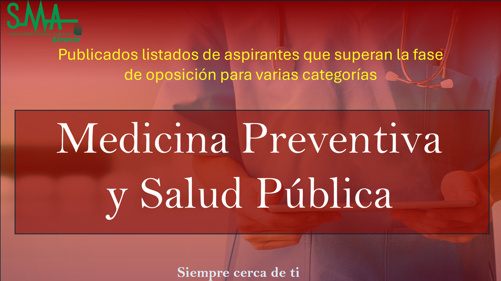 OPE 2025: Publicados listados de aspirantes que superan la fase de oposición para FEA Medicina Preventiva y Salud Pública