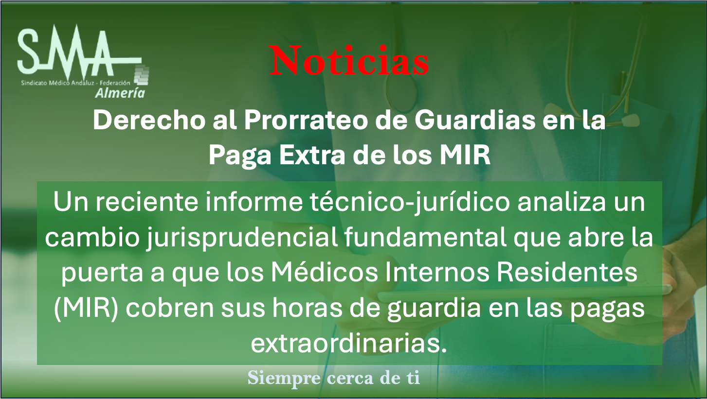 Noticias: Derecho al Prorrateo de Guardias en la Paga Extra de los MIR