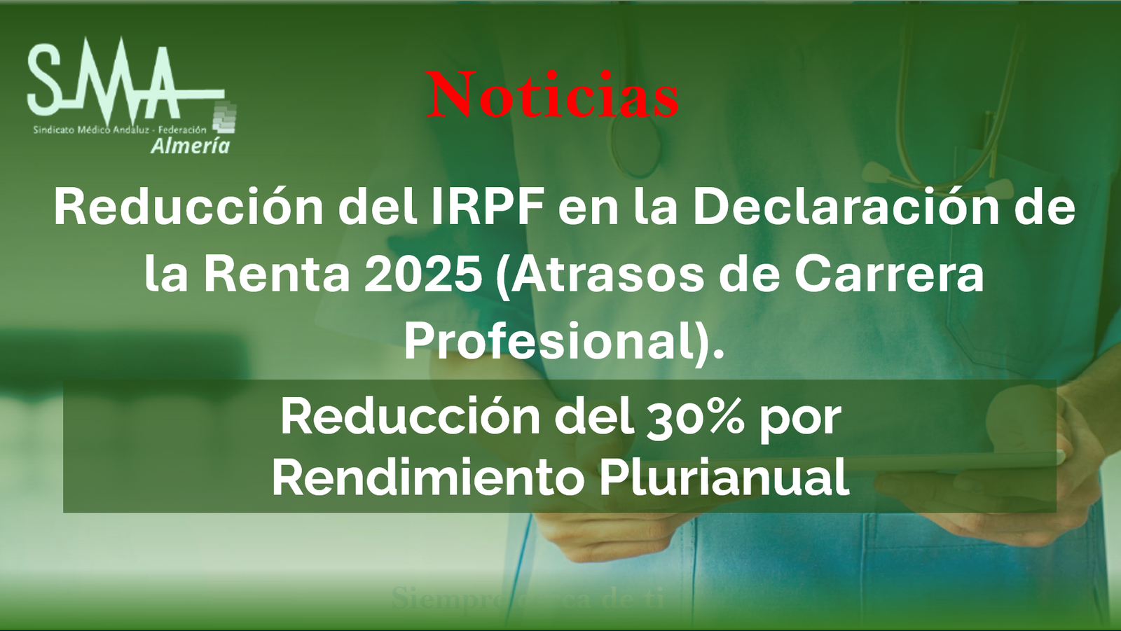 Noticias: IMPORTANTE: Reducción del IRPF en la Declaración de la Renta 2025 (Atrasos de Carrera Profesional)