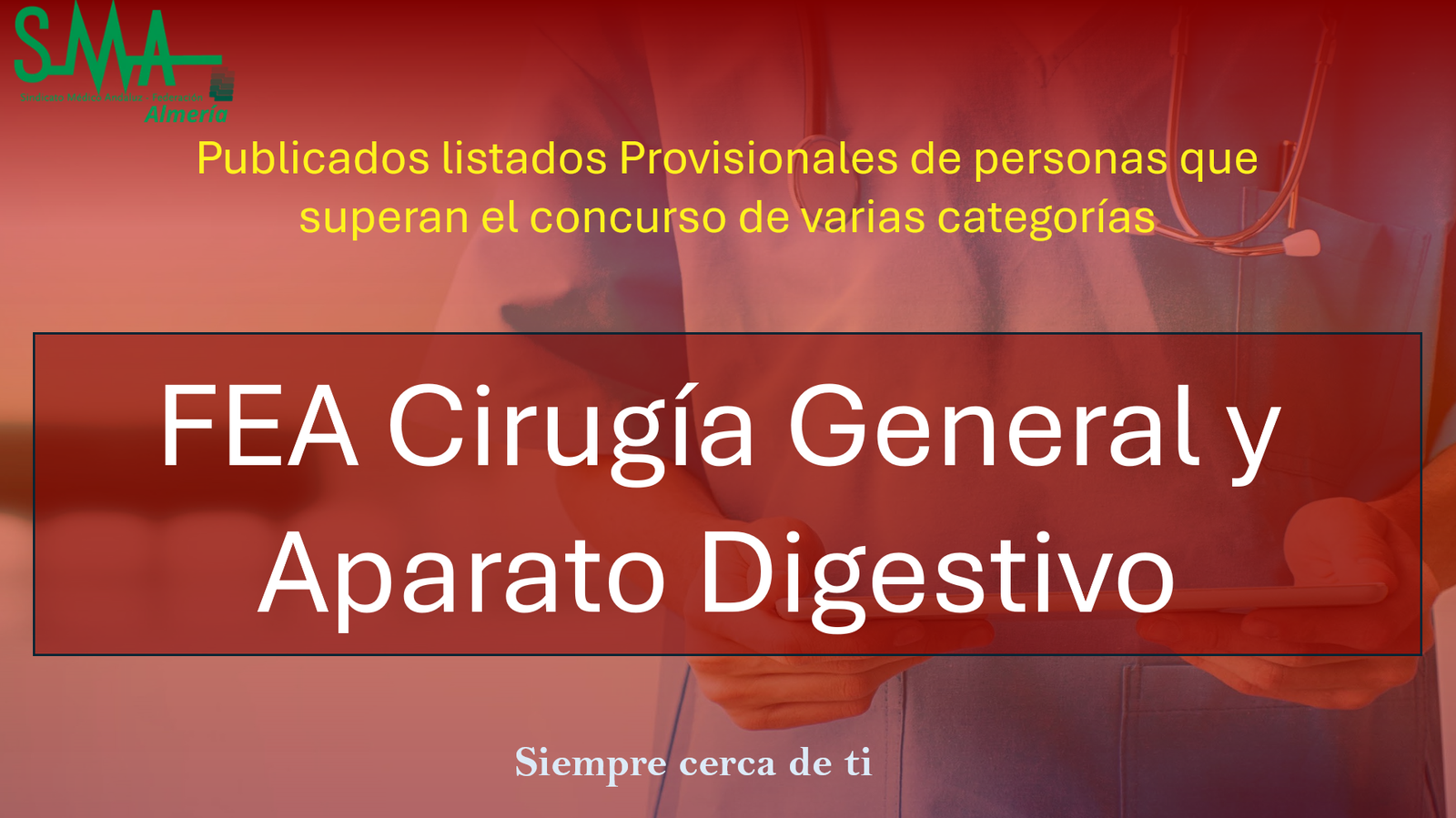OPE 2025: Publicados listados Provisionales De aspirantes que superan la fase de concurso-oposición para  FEA Cirugía General y Aparato Digestivo