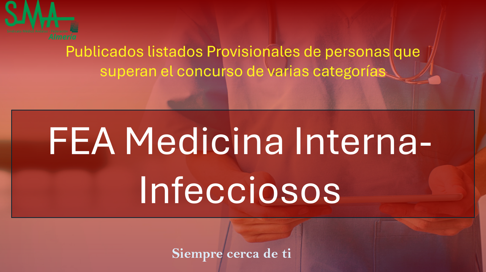 OPE 2025: Publicados listados Provisionales De aspirantes que superan la fase de concurso-oposición para  FEA Medicina Interna-Infecciosos