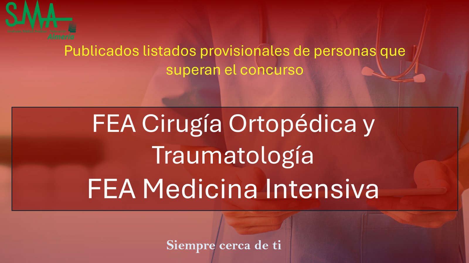 OPE 2025: Publicados listados Provisionales De aspirantes que superan la fase de concurso-oposición para  FEA Cirugía ortopédica y Traumatología y FEA medicina Intensiva