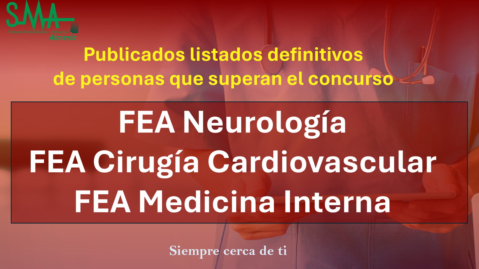 OPE 2025: Publicados listados Definitivas de aspirantes que superan la fase de concurso-oposición para FEA Neurología, FEA Cirugía Cardiovascular y FEA Medicina Interna