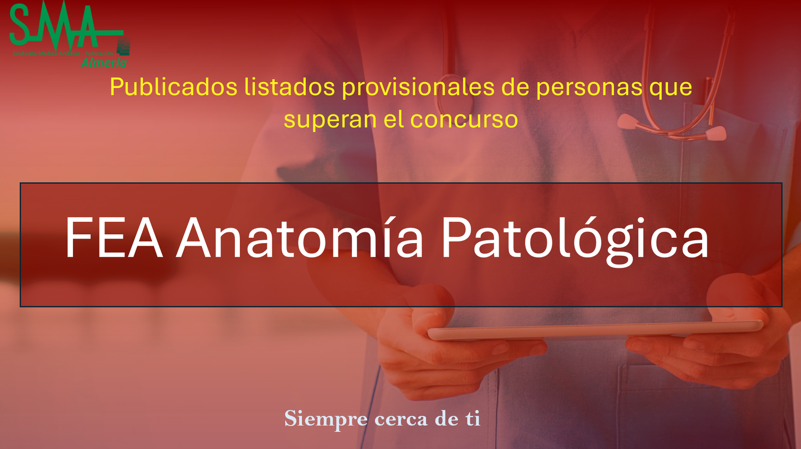OPE 2025: Publicados listados Provisionales De aspirantes que superan la fase de concurso-oposición para  FEA Anatomía Patológica