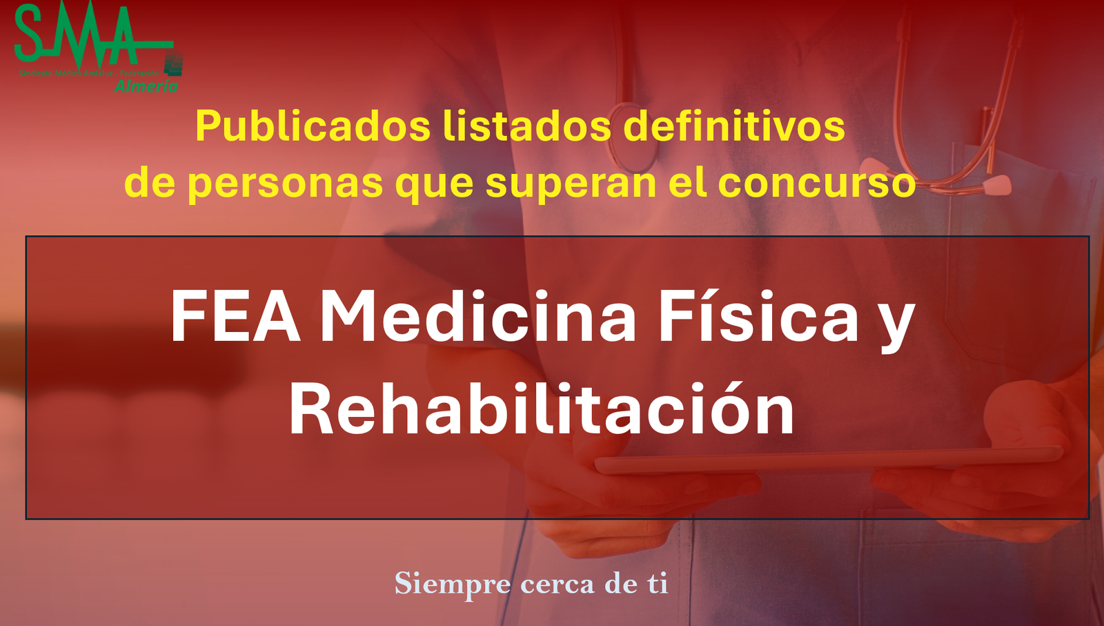 OPE 2025: Publicados listados Definitivas de aspirantes que superan la fase de concurso-oposición para FEA Medicina Física y Rehabilitación.