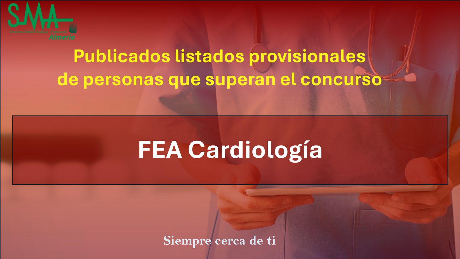 OPE 2025: Publicados listados Provisionales De aspirantes que superan la fase de concurso-oposición para  FEA Cardiología.