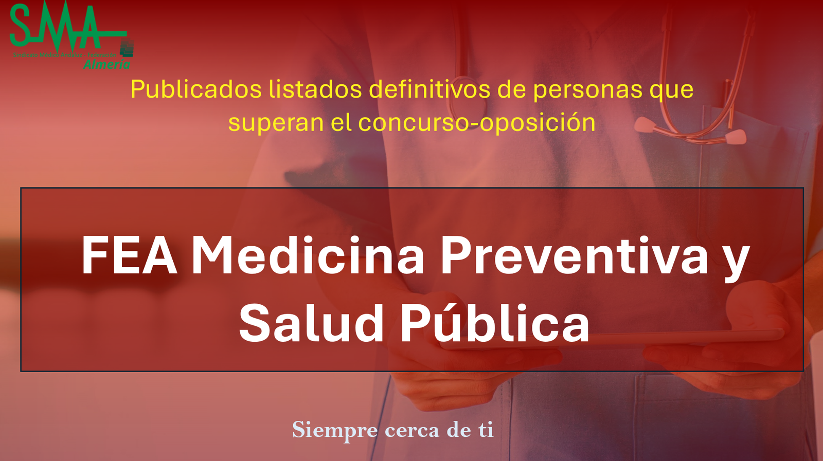 OPE 2025: Publicados listados Definitivas de aspirantes que superan la fase de concurso-oposición para FEA Medicina Preventiva y Salud Pública.